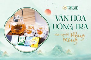 TAIPAN MANG TÁCH TRÀ NỐI DÀI CÂU CHUYỆN